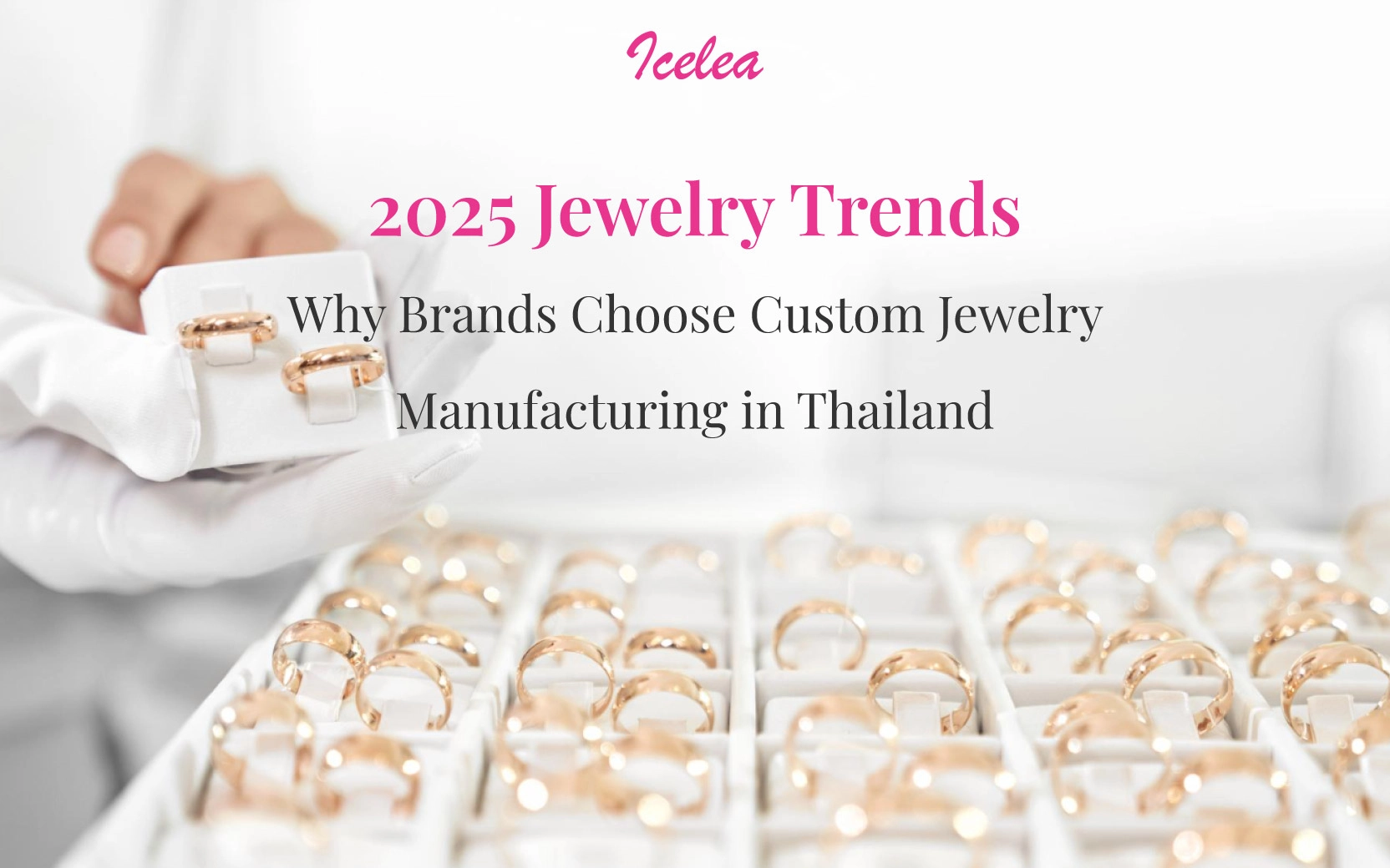2025 Jewelry Trends: Why Global