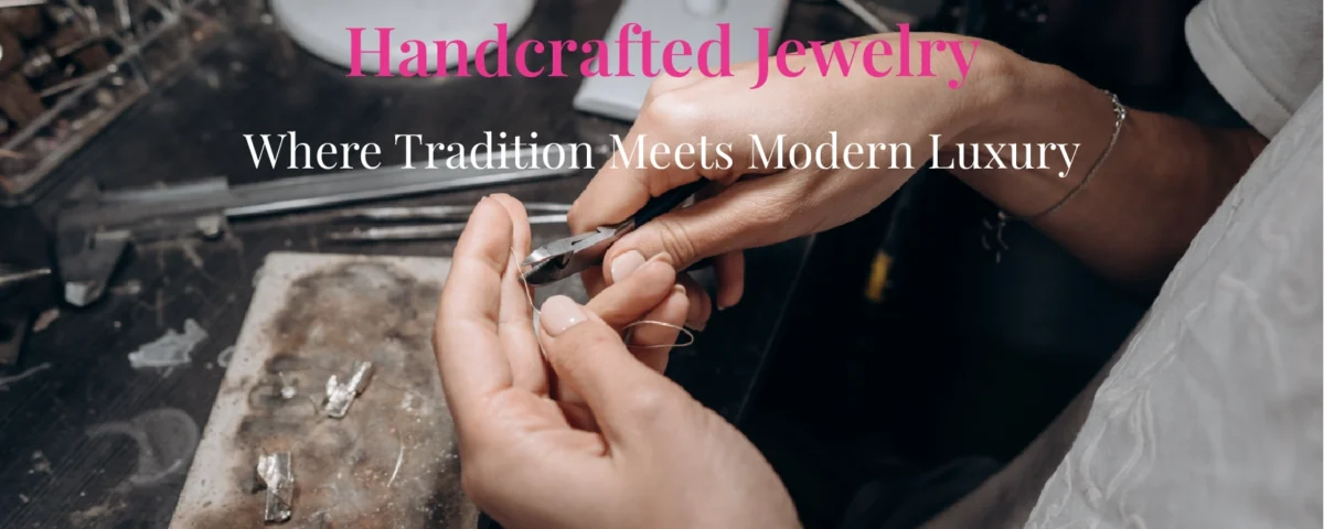 Handcrafted Jewelry